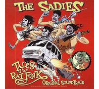 Sadies - Tales of The Ratfink (Original Soundtrack)