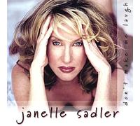 Sadler Janelle - Don't Make Me Laugh
