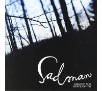 Sadman - Cold in The State of Me [Import]