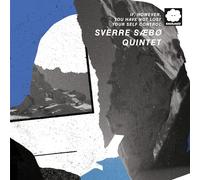 Saebo, Sverre Quintet - If, However, You Have Not Lost Your Self Control [Import]