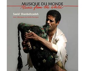 Saeid Shanbehzadeh - Iran: Musique Du Golfe Persique