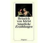 Sämtliche Erzählungen Kleist, Heinrich von (Auteur)