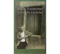 Sämtliche Gedichte Tranströmer, Tomas (Auteur)
