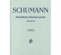 Sämtliche Klavierwerke Band 3