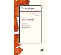 Sämtliche Werke – Tome 10 : Essays II : Der Arbeiter – Klett-Cotta