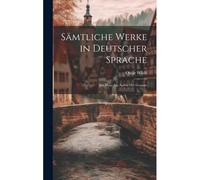 Sämtliche Werke In Deutscher Sprache: Ein Haus Aus Äpfeln Der Granate