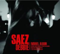 Saez - Debbie - Edition limitée digipack (inclus un DVD)