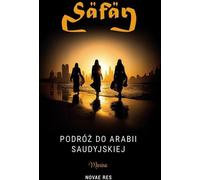 Safar. Voyage en Arabie Saoudite