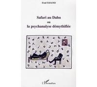 Safari Au Dahu Ou La Psychanalyse Démythifiée