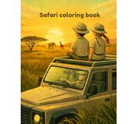 Safari coloring book: An Educational Safari Coloring Book with Riddles, Fun Facts, and Guided Coloring for Kids Ages 3-8