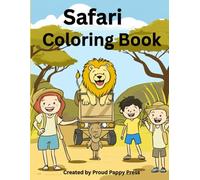 Safari Coloring Book: Safari Adventure Coloring Book! | 8x11, 100 pages | 50+ Exciting Wildlife Scenes Featuring Elephants, Lions, Zebras, Giraffes & ... Road Trips, Nature Days & Rainy Afternoons!