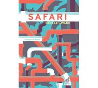 Safari dans le lavabo - Guillaume Guéraud - Rouergue - broché - Album jeunesse dès 3 ans