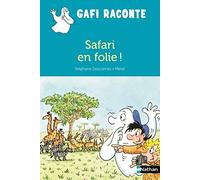 Safari en folie !