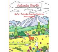 Safari Friends Coloring Book for Preschoolers: A charming feast of farm and forest creatures with simple shapes for beginner colorists