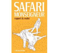 Safari Monseigneur - Nouvelle Edition - Florent Ruppert - L'association - broché - Bande dessinée