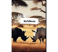 Safari Notebook: This notebook is part of the "Safari Life" series. There is a photo of rhinos on the cover. this 100-page lined notebook, invites you ... into the whimsical world of animals in Africa