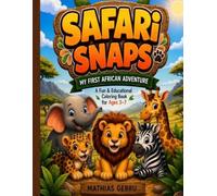 safari snaps: my first african adventure