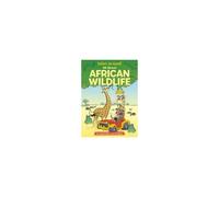 Safari, So Good! All About African Wildlife