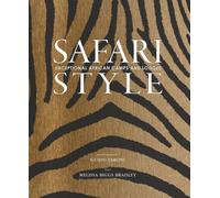 Safari Style: Exceptional African Camps and Lodges by Guido Taroni [Hardback]