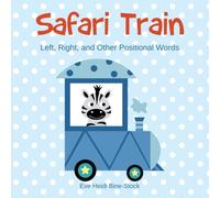 Safari Train: Left, Right, and Other Positional Words