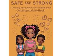 Safe and Strong: Learning About Good Touch & Bad Touch