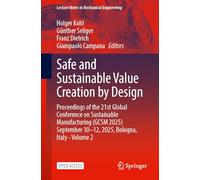 Création de valeur sûre et durable par conception – Actes de la 21e GCSM 2025, Bologne – Volume 2