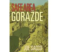 Safe Area Gorazde – La guerre en Bosnie orientale 1992–95