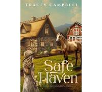 Safe Haven: An Epic Journey from Trauma to Wholeness