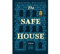 Safe House Christophe Boltanski, Laura Marris (Auteur)
