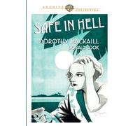 Safe in Hell by Dorothy Mackaill