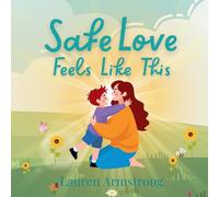 Safe Love Feels Like This