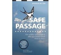 Safe Passage, How Mobility Affects People & What International Schools Should Do About It