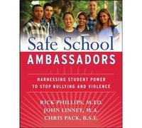 Safe School Ambassadors by Chris Pack Chris Pack, John Linney, Rick Phillips (Auteur)
