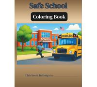 Safe School Coloring Book: Coloring Book for Students and Parents. Illustrated on what to do in case of an Intruder that Threaten the Safety of the ... 54 pages | Educate on our School System