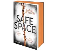 Safe Space: Der sicherste Ort. Eine tödliche Falle. Der atemberaubende neue Thriller der aufregenden jungen Stimme des psychologischen Nervenkitzels. Thriller