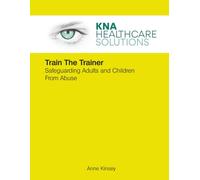 SAFEGUARDING ADULTS AND CHILDREN FROM ABUSE