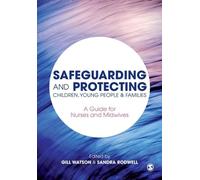 Safeguarding And Protecting Children, Young People And Families