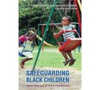 Safeguarding Black Children: Good Practice In Child Protection (Paperback) Claudia Bernard, Perlita Harris, June Thoburn, Ravinder Barn (Auteur)