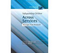 Safeguarding Children Across Services: Messages from Research - [Version Originale] Harriet Ward, Carolyn Davies (Auteur)