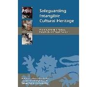 Safeguarding Intangible Cultural Heritage