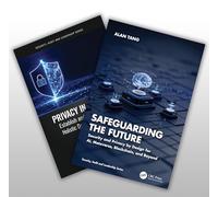Two-Book Set: Safeguarding the Future and Privacy in Practice