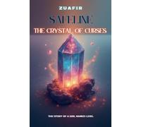 Safeline: Volume 1: The Crystal of Curses