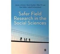 Safer Field Research in the Social Sciences by Isabell Schierenbeck Isabell Schierenbeck (Auteur)