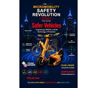 Safer Vehicles: Engineering, MADAS, and the Technology of Protection