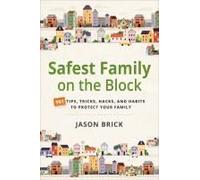 Safest Family On The Block