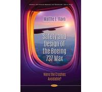 Safety and Design of the Boeing 737 Max: Were the Crashes Avoidable?