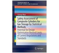 Safety Assessment Of Composite Cylinders For Gas Storage By Statistical Methods