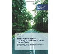 Safety Assessment Of Roadway In The State Of South Carolina, Usa