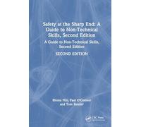 Safety at the Sharp End: A Guide to Non-technical Skills