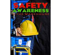Safety Awareness in The Warehouse
